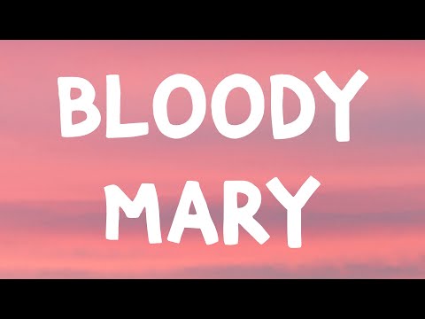 Lady Gaga Bloody Mary Lyrics