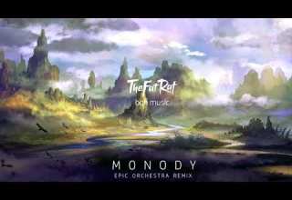 TheFatRat Monody Epic Orchestra Remix