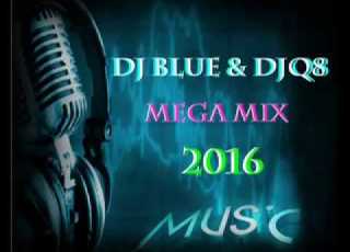 DJ BLUE DJ Q8 MEGA Mix ديجي بلو ميجا م