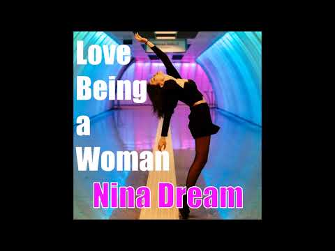Love Being A Woman New Song