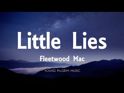 Fleetwood Mac Little Lies Lyrics