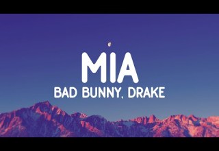 BAD BUNNY X DRAKE MÍA Letra Lyrics 