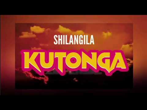 Shilangila Kutonga Official Audio