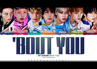  NCT DREAM Bout You Lyrics 엔시티 드림 나의 소나기 가사 Color Coded Han Rom Eng ShadowByYoongi