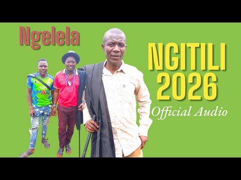 Ngelela Ngitili 2026