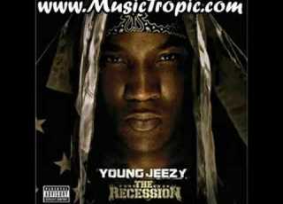 Young Jeezy Welcome Back Recession