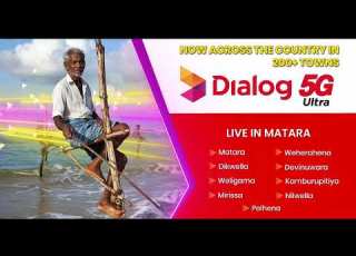 Dialog 5G Ultra Now In Matara District