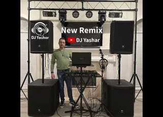  New Mix Remix By DJ Yashar میکس ریمیکس جدید دی جی یاشار