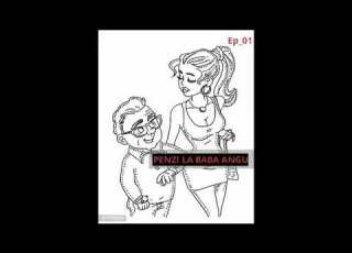 PENZI LA BABA ANGU Ep 2