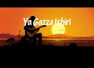 Ya Ghazza Isbiri Arabic Song