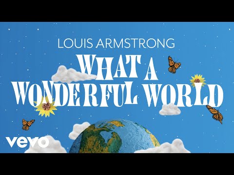 Louis Armstrong What A Wonderful World Official Video