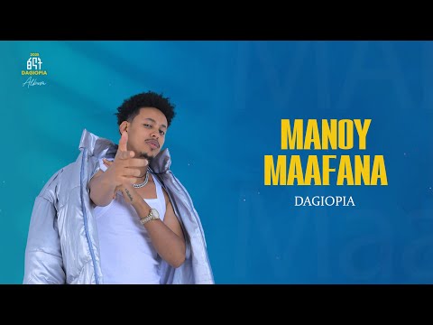 DAGIOPIA MANOYMEFENA Feat Rusha ዳጊዮፒያ ማኖይመፈና Feat ሩሻ
