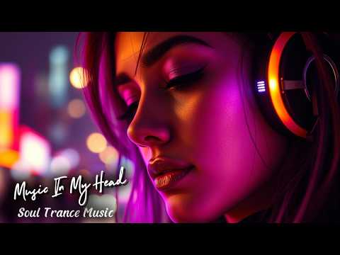 Music In My Head Soul Trance Music STM DEEP Trance