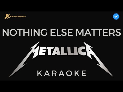 Metallica Nothing Else Matters Karaoke Instrumental