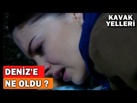 Deniz E Ne Oldu Kavak Yelleri 44 Bölüm Deniz E Ne Oldu Kavak Yelleri 44 Bölüm