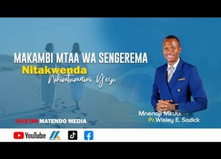HITIMISHO MAKAMBI 2025 MTAA WA SENGEREMA JUMAMOS