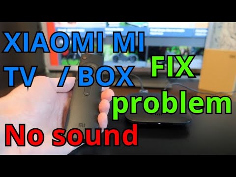 Xiaomi Mi TV Or Xiaomi Mi Box No Sound How To FIX