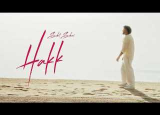 Hakk Official Video Sahil Sehmi Jashan Bal