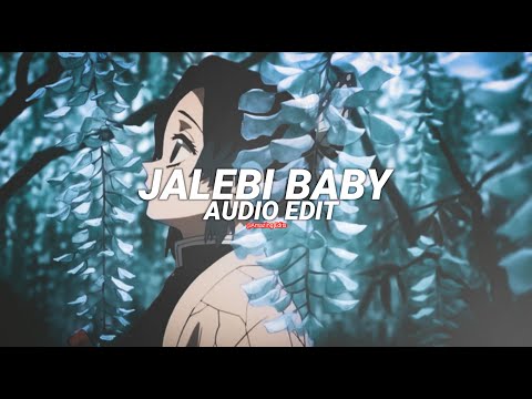 Jalebi Baby Best Part Tesher Edit Audio Jalebi Baby Best Part Tesher Edit Audio