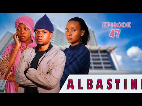 ALBASTINI Episode 47