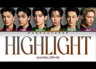  ENHYPEN 엔하이픈 Highlight Lyrics Color Coded ENG HAN ROM 가사