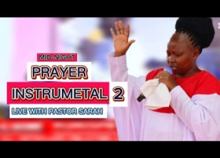 MID NIGHT PRAYER INSTRUMENTAL Beat 2 Live With PASTOR SARAH MODERATION