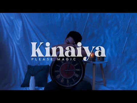 Kinaiya Please Magic Official Lyric Video