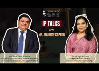  IP Talks With Mr Anubhav Kapoor