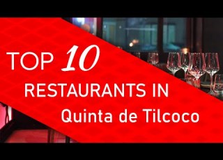 Top 10 Best Restaurants In Quinta De Tilcoco Chile