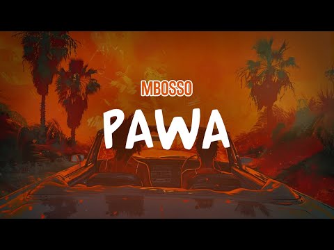 Mbosso Pawa English Lyric Video