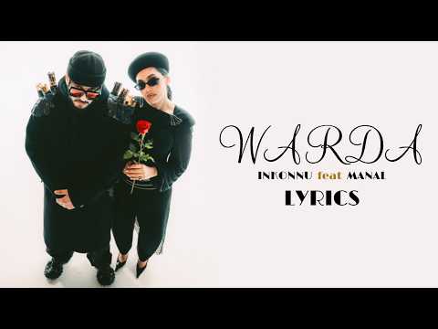 Inkonnu WARDA Feat Manal Audio Lyric SPLIT ALBUM