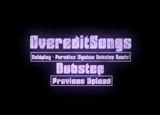Coldplay Paradise System Dubstep Remix