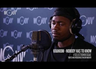 KRANIUM Nobody Has To Know Live Mouv Studios SELECTIONREGGAE