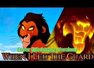  When I Led The Guard Cover Nightcore Version
