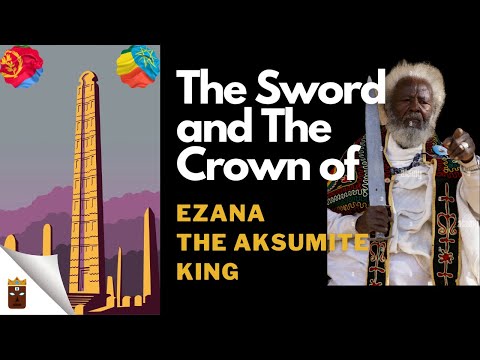 The Sword And The Crown Of Ezana The Aksumite King