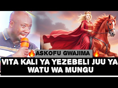 ASKOFU GWAJIMA HILA KALI ZA YEZEBELI