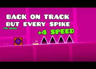 Back On Track But Every Spike 1 Speed