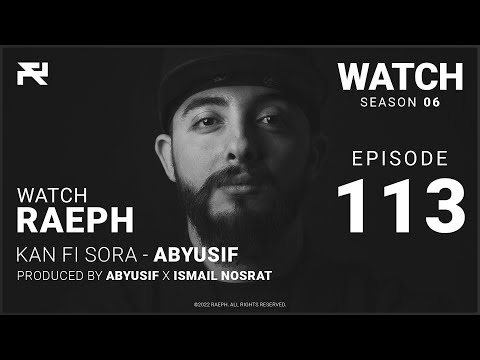 Raeph Kan Fi Sora Abyusif S06 E113 Official Review رائف كان في صورة أبيوسف