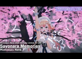Momosuzu Nene さよならメモリーズ Sayonara Memories Supercell 桃鈴ねね誕生日ライブ2026