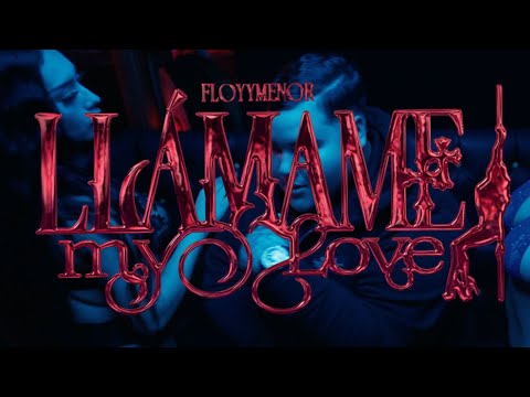 FloyyMenor LLÁMAME MY LOVE Visualizer Official Audio