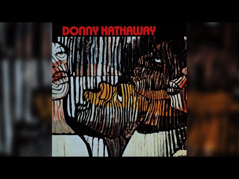 Donny Hathaway A Song For You Official Audio Donny Hathaway A Song For You Official Audio