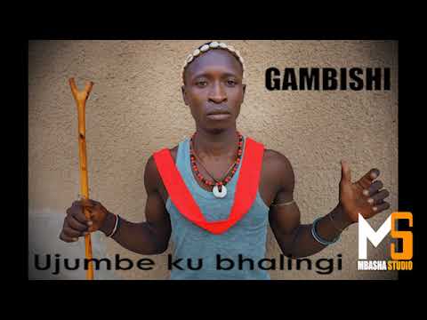 GAMBISHI SIDA UJUMBE GUBHALINGI
