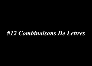  12 Combinaisons De Lettres