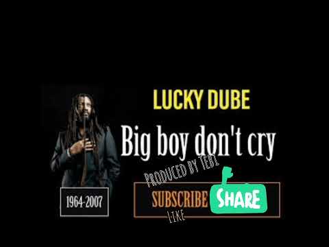 Lucky Dube Big Boys Don T Cry Instrumental