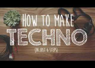  How To Make TECHNO