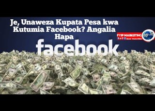  Je Unaweza Kupata Pesa Kwa Kutumia Facebook Angalia Hapa