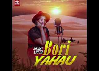 Saudat Lafia Bori Yahau Official Audio