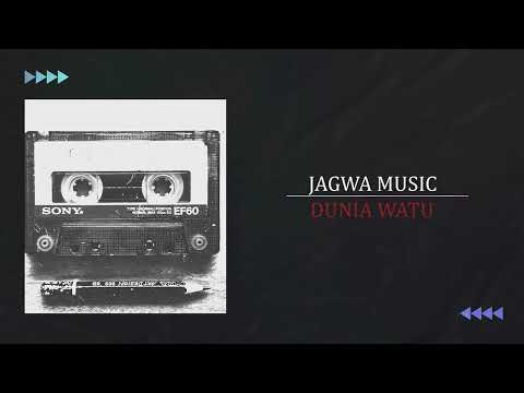 JAGWA MUSIC DUNIA WATU
