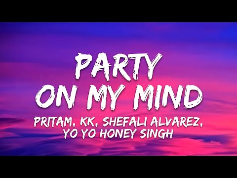 Party On My Mind Lyrics Race 2 KK Shefali Alvares Yo Yo Honey Singh
