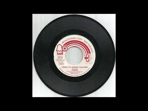 PUNCH I Heard You Singing Your Song 1972 PUNCH I Heard You Singing Your Song 1972